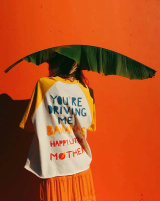 You're Driving Me Bananas